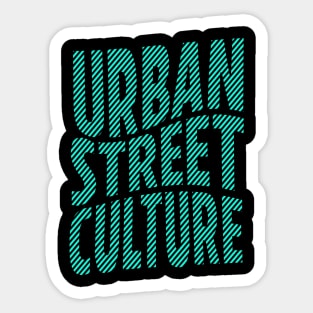 Urban street culture Sticker